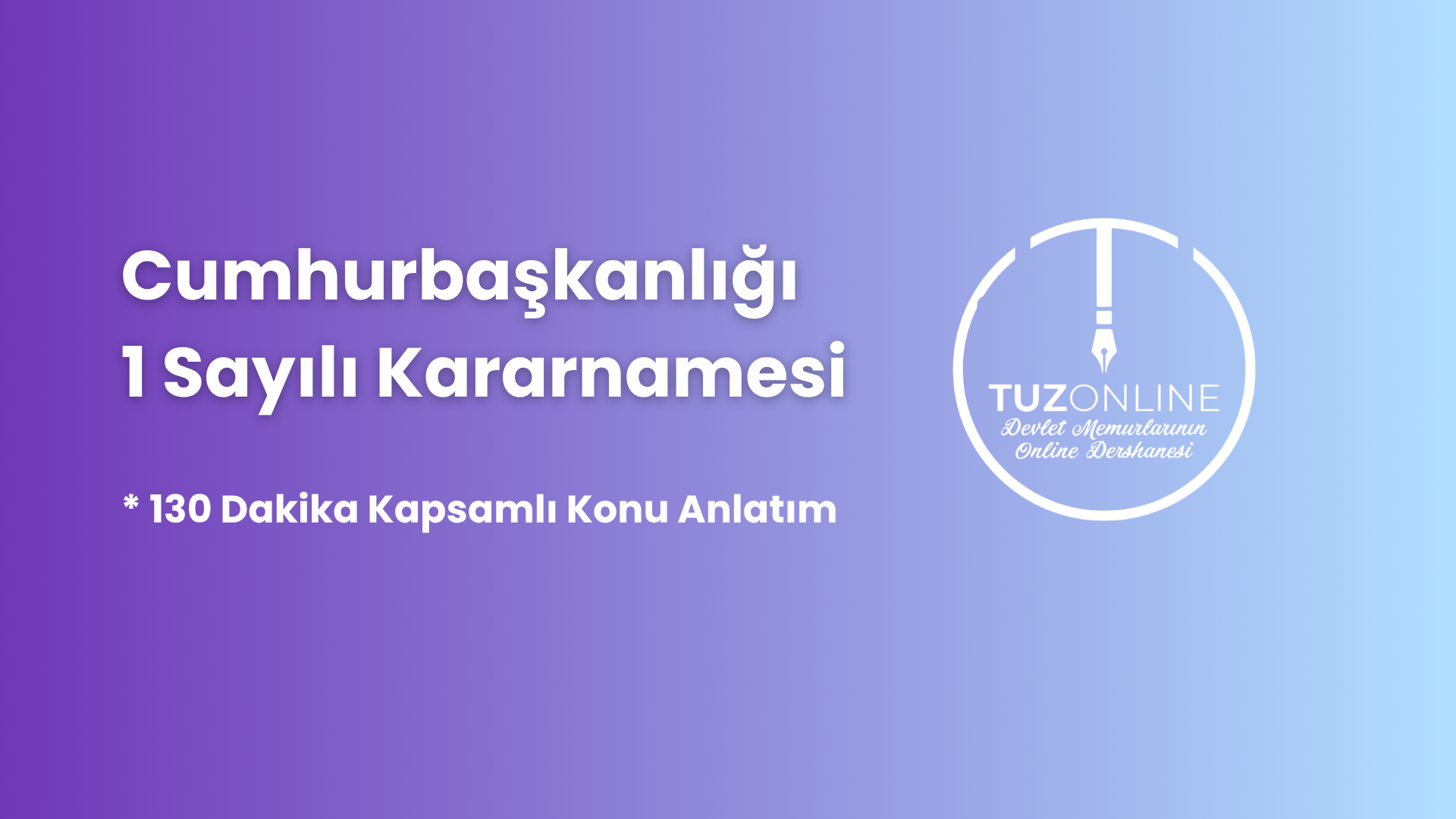 Cumhurbaşkanlığı 1 Sayılı Kararnamesi